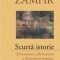 Mihai Zamfir – Scurtă istorie. Panorama alternativă a literaturii române. Volumul I