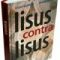 Jerome Prieur – Iisus contra Iisus