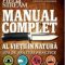 Edward Nickens – Manual complet al vieţii în natură