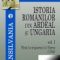 Nicolae Iorga – Istoria românilor din Ardeal și Ungaria. Vol I-II