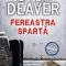 Jeffery Deaver – Fereastra spartă