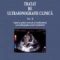 Radu Badea – Tratat de ultrasonografie.Capul şi gâtul, toracele şi mediastinul, ecocardiografie, vasele membrelor. Volumul II