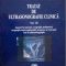 Radu Badea – Tratat de ultrasonografie clinică. Aparat locomotor, ecografie pediatrică, ecografie intervenţională, progrese şi concepte noi în ultrasonografie. Volumul III