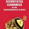 Mihai Tudose – Securitatea economica în era transformărilor globale