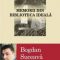 Bogdan Suceavă – Memorii din biblioteca ideală