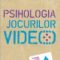 Isabelle Gravillon – Psihologia jocurilor video