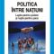 Hans Morgenthau – Politica între naţiuni. Lupta pentru putere şi lupta pentru pace