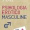 Wilhelm Stekel – Psihologia eroticii masculine