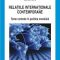 Daniel Biro – Relațiile internaționale contemporane. Teme centrale în politica mondială