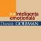 Daniel Goleman – Inteligenţa emoţională