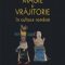 Ioan Pop Curseu – Magie şi vrăjitorie în cultura română. Istorie, literatură, mentalităţi