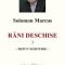 Solomon Marcus – Răni deschise. Depun mărturie