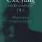 Jung C.G. – Opere complete. Mysterium Coniunctionis. Cercetări asupra separării şi unirii contrastelor sufleteşti în alchimie. Vol 14/2