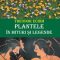 Theodor Echim – Plantele în mituri și legende