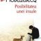 Michel Houellebecq – Posibilitatea unei insule