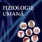 Teodorescu Exarcu – Fiziologie umană