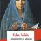 Colm Toibin – Testamentul Mariei