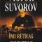 Victor Suvorov – Îmi retrag cuvintele