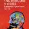 Cristian Vasile – Viaţa intelectuală şi artistică în primul deceniu al regimului Ceauşescu. 1965–1974