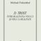 Michael Finkenthal – D. Trost. Între realitatea visului și visul ca realitate
