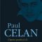 Paul Celan – Opera poetică (I)